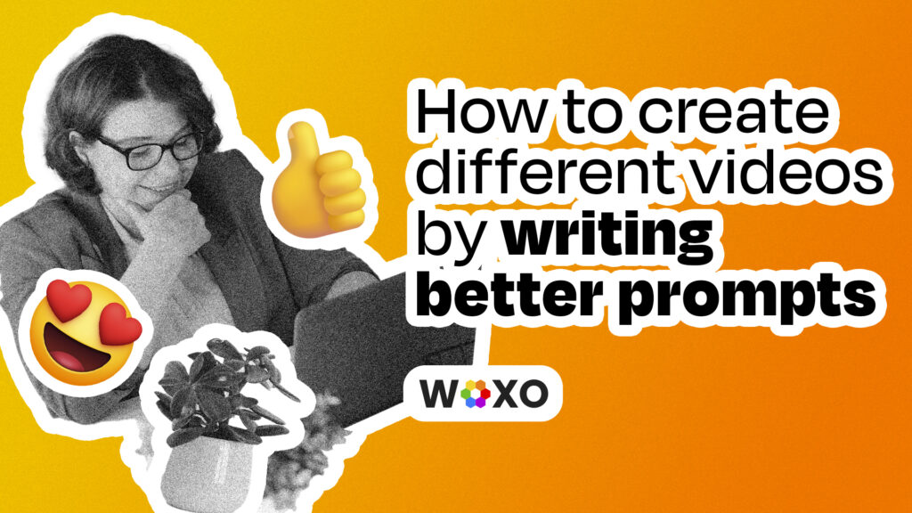How to create different videos by writing better prompts